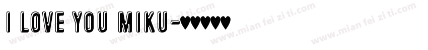 I love you miku字体转换